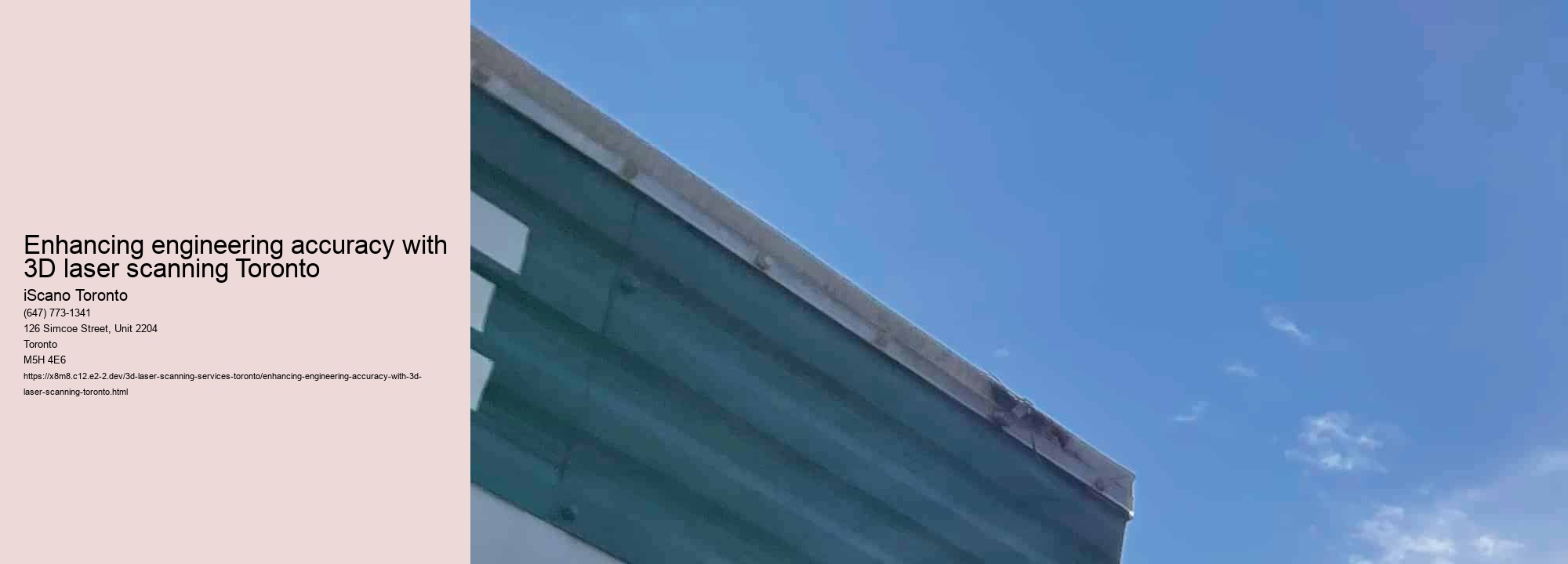 Enhancing engineering accuracy with 3D laser scanning Toronto